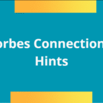 What Are Connections Hint Forbes? Daily Clues Difficulty Levels & Puzzle Tips 2025 Guide
