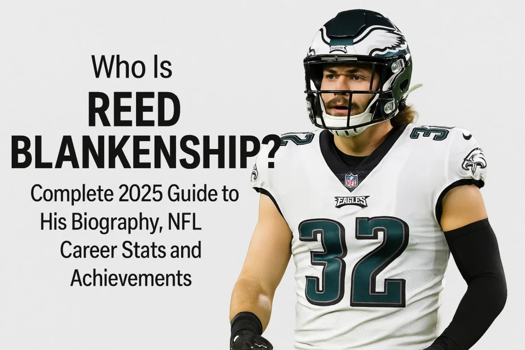 Who Is Reed Blankenship? Complete 2025 Guide to His Biography NFL Career Stats and Achievements