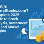 What Is 5StarsStocks.com? Complete 2025 Guide to Stock Analysis Investment Tips and Market Insights
