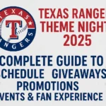 What is Texas Rangers Theme Nights 2025: Complete Guide to Schedule Giveaways Promotions Events & Fan Experience