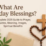 What Are Friday Blessings? Complete 2025 Guide to Prayers Quotes Meaning Images Spiritual Benefits