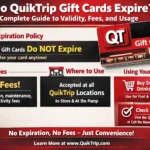 Do QuikTrip Gift Cards Expire Complete Guide to Validity Fees and Usage