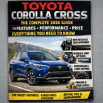 Toyota Corolla Cross The Complete 2026 Guide to Features Performance Price Everything You Need to Know