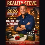Reality Steve The Complete 2026 Guide to the King of Bachelor Spoilers